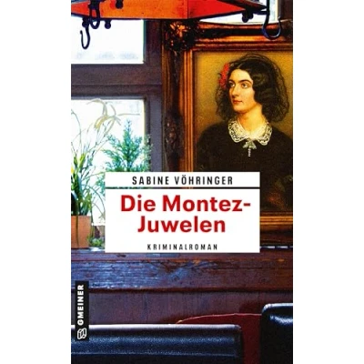 Abbildung von Die Montez Juwelen: Kriminalroman (Kriminalromane im GMEINER Verlag) (Hauptkommissar Perlinger)