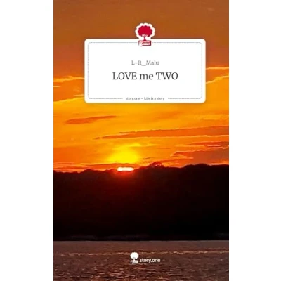 Abbildung von LOVE me TWO. Life is a Story story.one