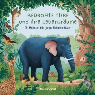 Abbildung von Bedrohte Tiere und ihre Lebensräume: Ein Malbuch für junge Naturschützer