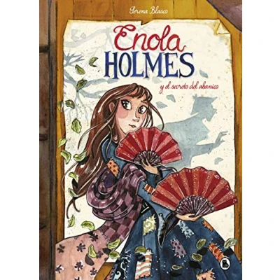 Abbildung von Enola Holmes y el secreto del abanico (Enola Holmes. La novela gráfica 4) (Bruguera Contemporánea, Band