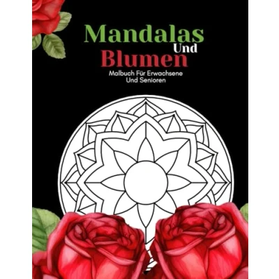 Abbildung von Mandalas Und Blumen Malbuch Für Erwachsene Senioren: Schöne Einfache Große Designs...Mandalas Senioren, Oder Anfänger
