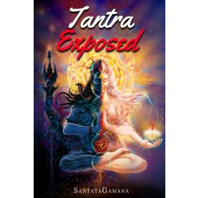 Abbildung von Tantra Exposed: the Enlightening Path of Tantra. Unveiling Practical Guide to Eternal Bliss. (Serenade Bliss, Band 4)