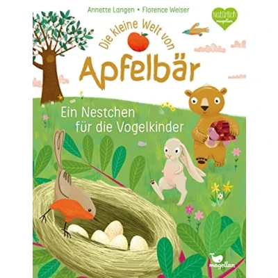 Abbildung von die kleine Welt von Apfelbär Ein Nestchen für Vogelkinder: Pappbilderbuch zum Vorlesen Kinder ab 2 Jahren