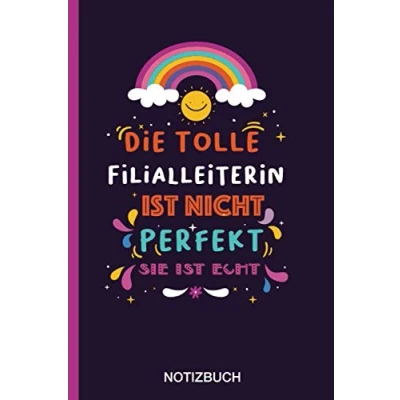 Abbildung von Die tolle Filialleiterin ist nicht perfekt sie echt: A5 Notizbuch als Geschenk für eine /punktiert Geschenke zum GeburtstagGeburtstagsgeschenk Kollegin