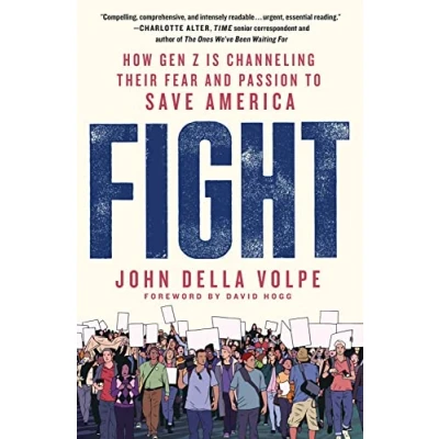 Abbildung von Fight: How Gen Z Is Channeling Their Fear and Passion to Save America