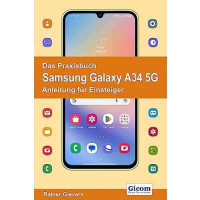Abbildung von Das Praxisbuch Samsung Galaxy A34 5G Anleitung für Einsteiger