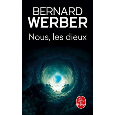 Abbildung von Bernard Werber : Nous, Les dieux L&#039;Ile Des sortilèges (Le Livre de Poche): Roman Cycle Dieux: L&#039;lle Sortileges)