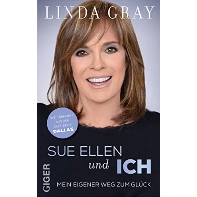 Abbildung von Sue Ellen und ICH: Mein eigener Weg zum Glück