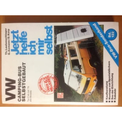 Abbildung von VW Campingbus selbstgebaut: Typ 2 / Reprint der 4. Auflage 2008: Alle Modelle (Jetzt helfe ich mir selbst)