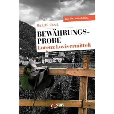 Abbildung von Bewährungsprobe. Lorenz Lovis ermittelt: Ein Brixen Krimi (Servus Krimi)