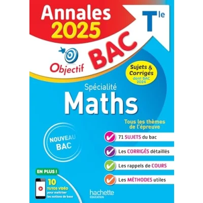 Abbildung von Annales Objectif BAC 2025 Spécialité Maths Tle sujets et corrigés