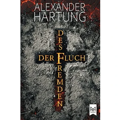 Abbildung von Der Fluch des Fremden: Historischer Roman. Spannend und temporeich eine Mordserie zu Beginn 17. Jahrhunderts