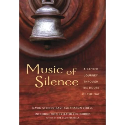Abbildung von Music of Silence: A Sacred Journey Through the Hours Day