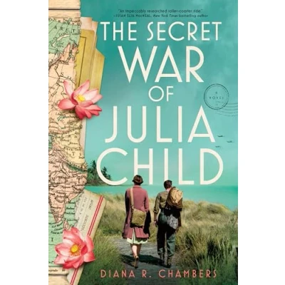 Abbildung von The Secret War of Julia Child: A Novel