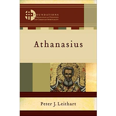 Abbildung von Athanasius (Foundations of Theological Exegesis and Christian Spirituality, Band 1)