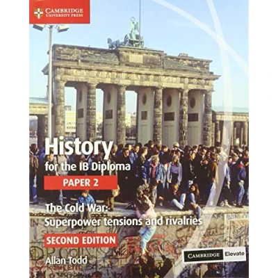 Abbildung von History for the Ib Diploma, Paper 2 Cold War Superpower Tensions and Rivalries + Cambridge Elevate
