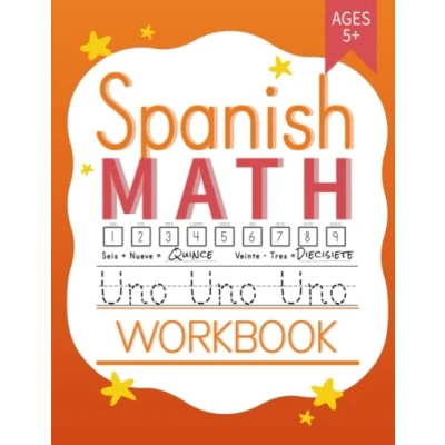 Abbildung von Spanish Math Workbook: Kindergarten and 1st Grade Learning Workbook Ages 5 7 Bilingual Addition Subtraction Homeschool Activity Worksheets (Learning Workbooks)
