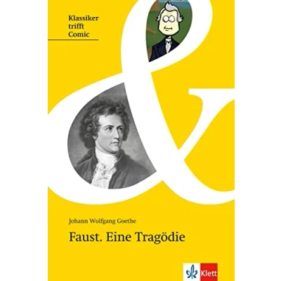 Abbildung von Faust. Eine Tragödie: Lektüre (Klassiker trifft Comic: Interesse wecken, Zugang erleichtern, Originaltext lesen)