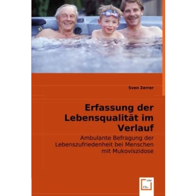 Abbildung von Erfassung der Lebensqualität im Verlauf: Ambulante Befragung Lebenszufriedenheit bei Menschen mit Mukoviszidose