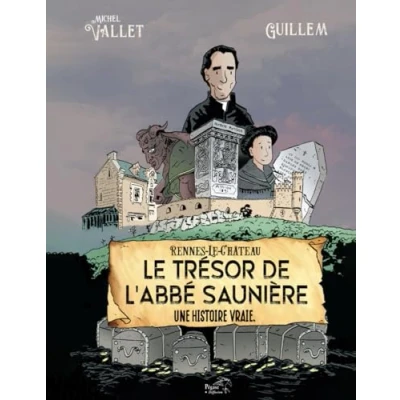 Abbildung von Rennes Le Château. trésor de l&#039;abbé Saunière. Une histoire vraie.