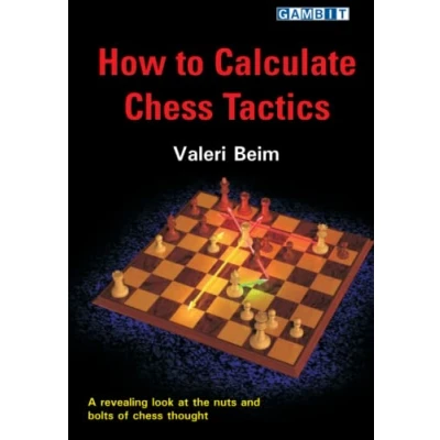 Abbildung von How to Calculate Chess Tactics (How to... Tactics)