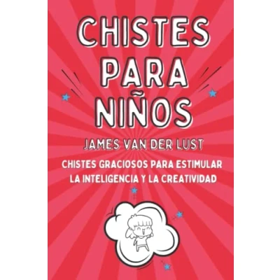 Abbildung von Libro de Chistes para Niños Graciosos Estimular la Inteligencia y Creatividad: Cortos Fáciles Recordar Niñas ... Creatividad, Band 1)