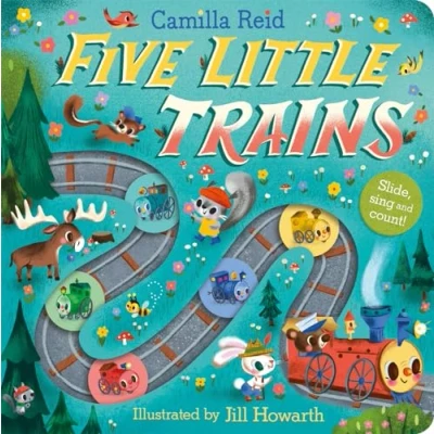 Abbildung von Five Little Trains: A Nursery Rhyme Counting Book for Toddlers (Slide and Count Books Camilla Reid, 3)