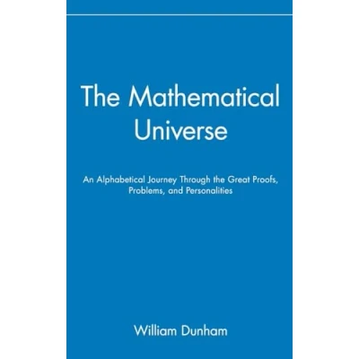 Abbildung von The Mathematical Universe: From Pythagoras to Planck (Springer Praxis Books)