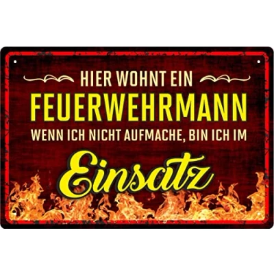 Abbildung von Geschenkeparadies 24 Deko Blechschild 20x30cm Hier wohnt EIN Feuerwehrmann wenn ich Nicht aufmache, Bin im Einsatz