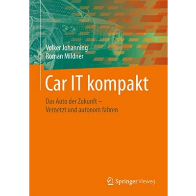 Abbildung von Car IT kompakt: Das Auto der Zukunft Vernetzt und autonom fahren