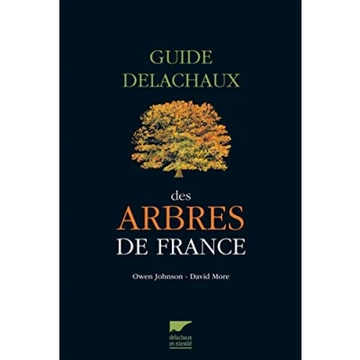 Abbildung von Guide Delachaux des arbres de France: 200 espèces décrites et illustrées