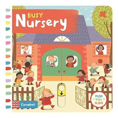 Abbildung von Busy Nursery: A Push, Pull and Slide Book (Campbell Books, 24)