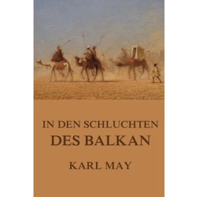 Abbildung von In den Schluchten des Balkan: Neue Deutsche Rechtschreibung