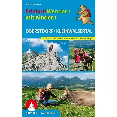 Abbildung von Erlebniswandern mit Kindern Oberstdorf Kleinwalsertal: 24 Touren GPS Tracks und vielen Freizeittipps (Rother Wanderbuch)