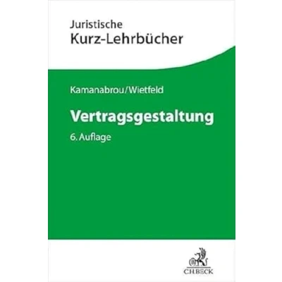 Abbildung von Vertragsgestaltung (Kurzlehrbücher für das Juristische Studium)