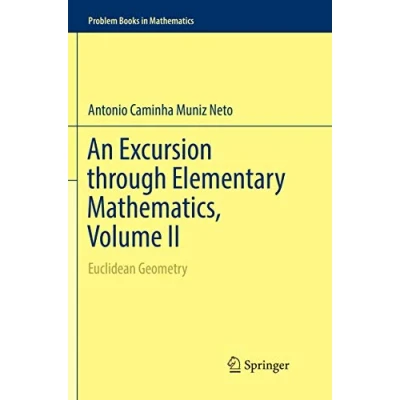 Abbildung von An Excursion through Elementary Mathematics, Volume II: Euclidean Geometry (Problem Books in Mathematics)