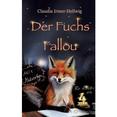 Abbildung von Der Fuchs Fallou: Fallous Welt mit Malvorlagen für Kinder ab vier Jahren