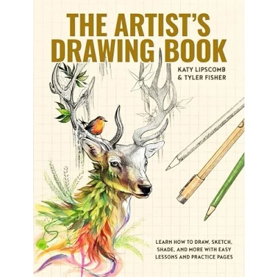 Abbildung von The Artist&#039;s Drawing Book: Learn How to Draw, Sketch, Shade, and More with Easy Lessons Practice Pages