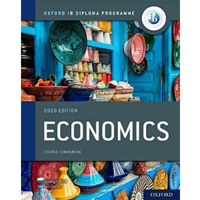 Abbildung von Oxford IB Diploma Programme: ECONOMICS Course Book: Student Book with Website Link (IB INDIVIDUALS AND SOCIETIES ED 2020)