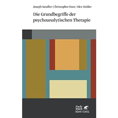 Abbildung von Die Grundbegriffe der psychoanalytischen Therapie (Konzepte Humanwissenschaften)