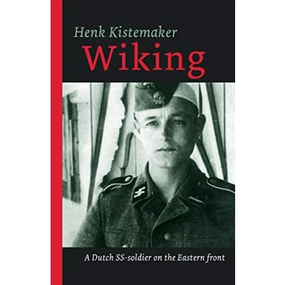 Abbildung von Wiking: A Dutch SS er on the Eastern front (Eyewitness 1939 1945, Band 1)