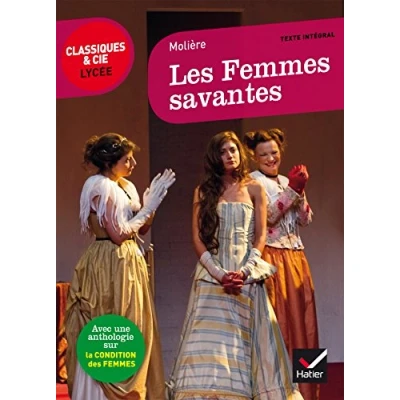 Abbildung von Les femmes savantes: suivi d&#039;un parcours sur la condition des