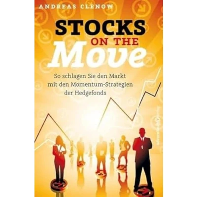 Abbildung von Stocks on the Move: So schlagen Sie den Markt mit Momentum Strategien der Hedgefonds