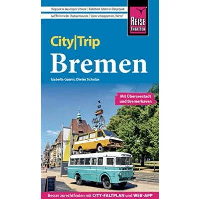 Abbildung von Reise Know How CityTrip Bremen mit Überseestadt und Bremerhaven: Reiseführer Stadtplan kostenloser Web App