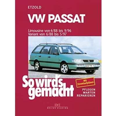 Abbildung von VW Passat Limousine 4/88 9/96, Variant 6/88 5/97: So wird&#039;s gemacht Band 61