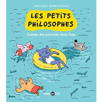 Abbildung von Les petits philosophes, Tome 03: Comme des poissons dans l&#039;eau