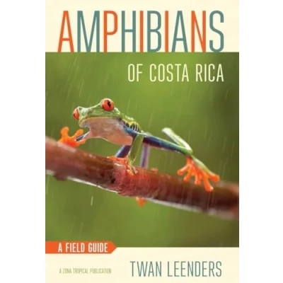 Abbildung von Amphibians of Costa Rica: A Field Guide (Zona Tropical Publications)