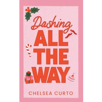 Abbildung von Dashing All The Way: A Spicy Age Gap Holiday Romance
