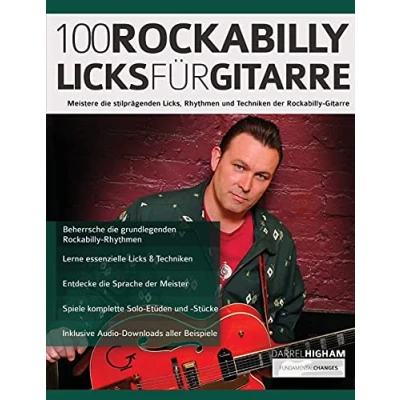Abbildung von 100 Rockabilly Licks für Gitarre: Meistere die stilprägenden Licks, Rhythmen und Techniken der Gitarre (Rock spielen lernen)