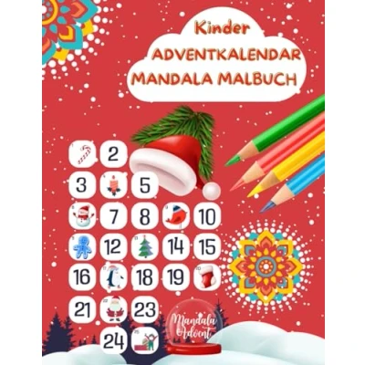 Abbildung von Adventskalender Mandala Malbuch für Kinder: 25 kindgerechte, winterliche und weihnachtliche Mandalas als zum ausmalen Kinder Entspannen, Anti Stress innere Ruhe